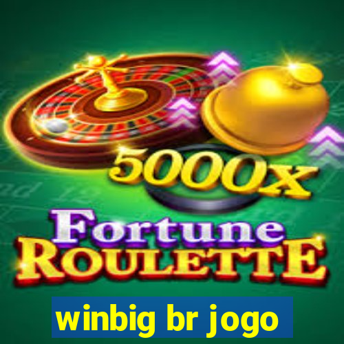 winbig br jogo